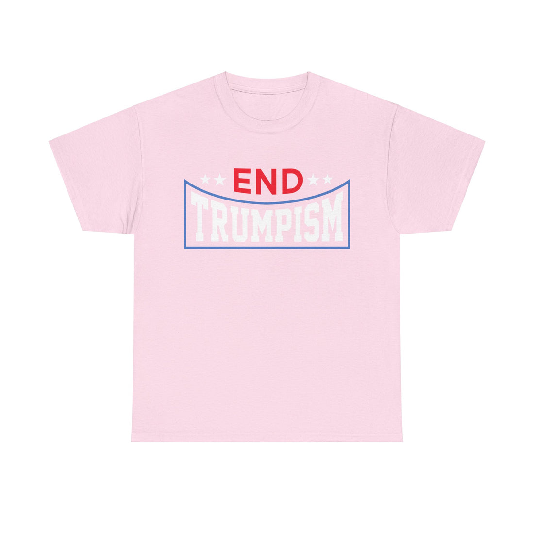 End Trumpism Unisex Heavy Cotton Tee
