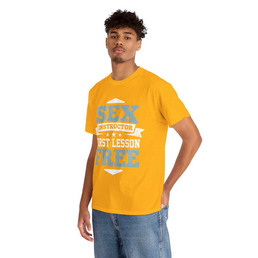Sex Instructor First Lesson Free Unisex Heavy Cotton Tee