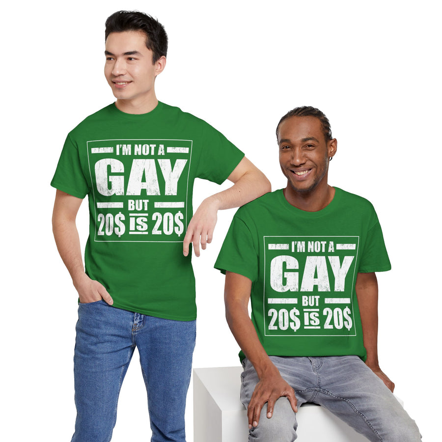 I'M Not Gay But Is 20 20 Unisex Heavy Cotton Tee