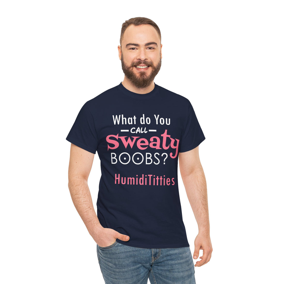 What Do You Call Sweaty Boobs Unisex Heavy Cotton Tee