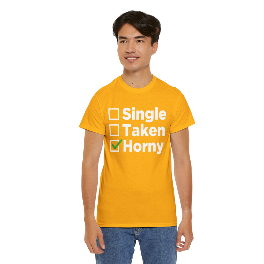 Single Taken Horny Unisex Heavy Cotton Tee
