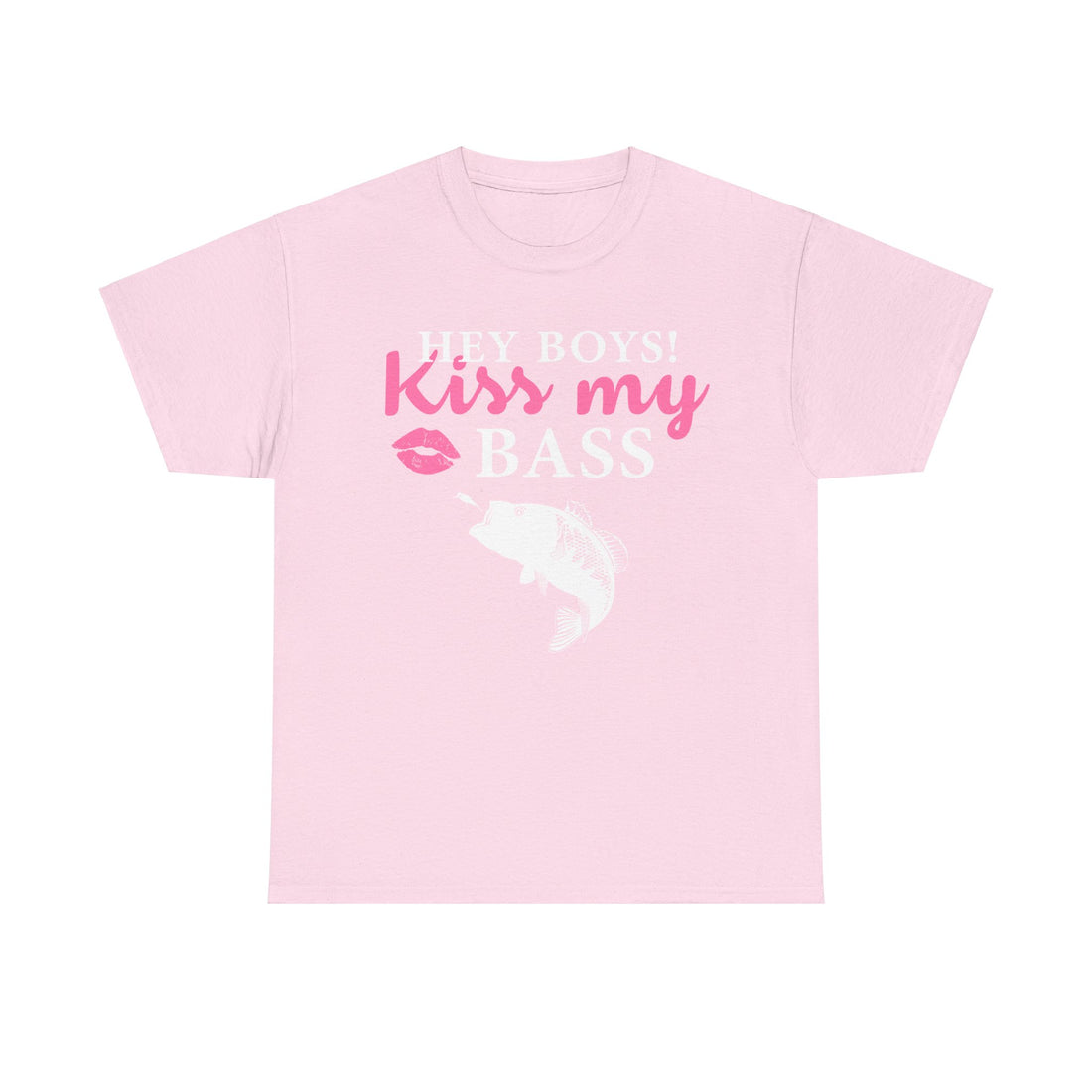 Hey Boys Kiss My Bass Unisex Heavy Cotton Tee