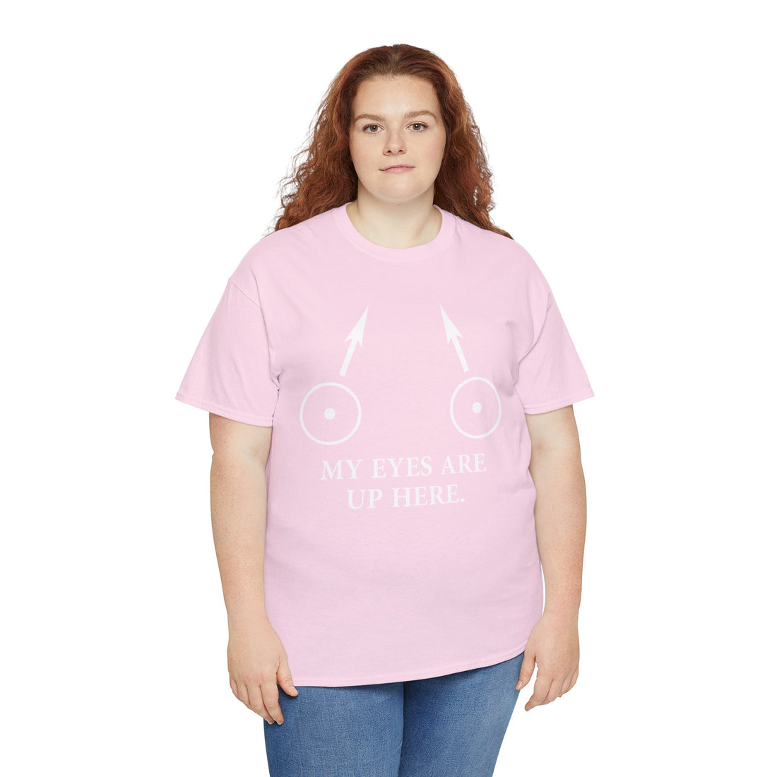 My Eyes Are Up Here Unisex Heavy Cotton Tee