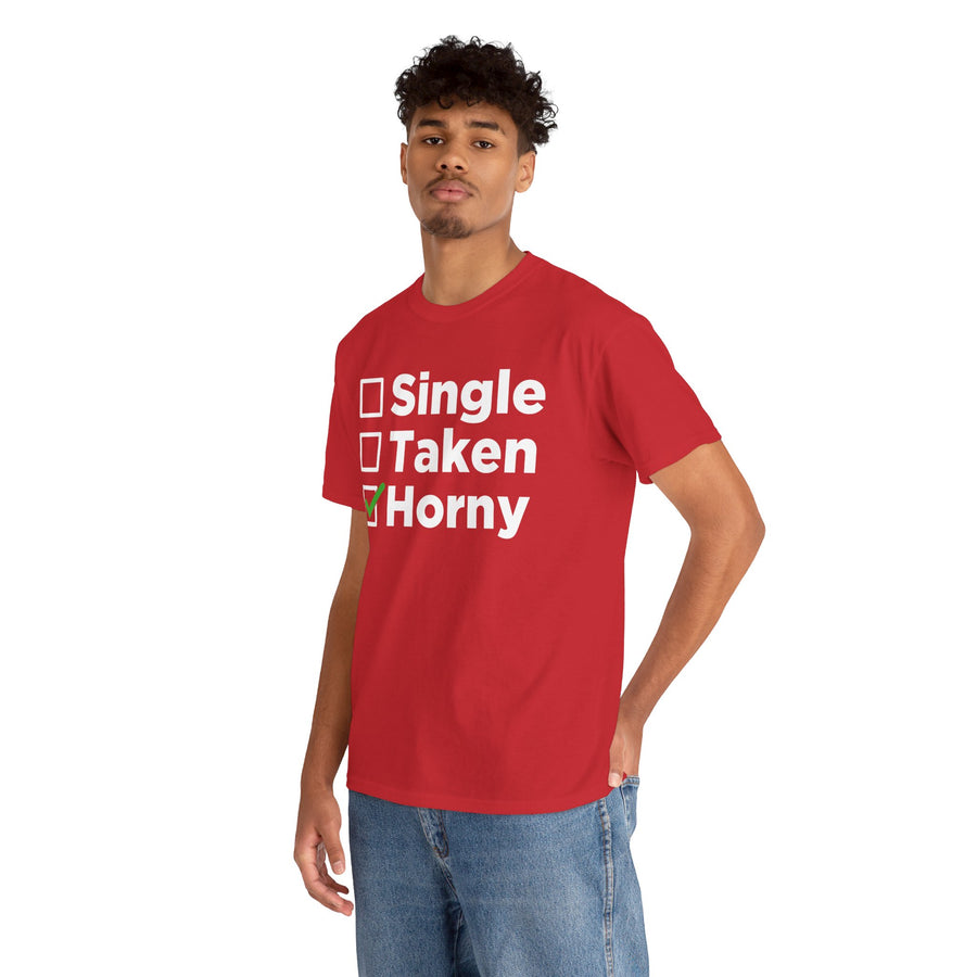 Single Taken Horny Unisex Heavy Cotton Tee