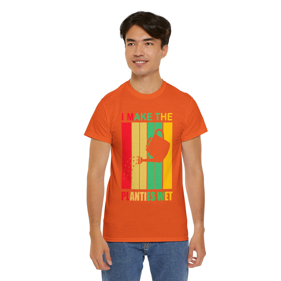 I Make The Planties Wet Unisex Heavy Cotton Tee