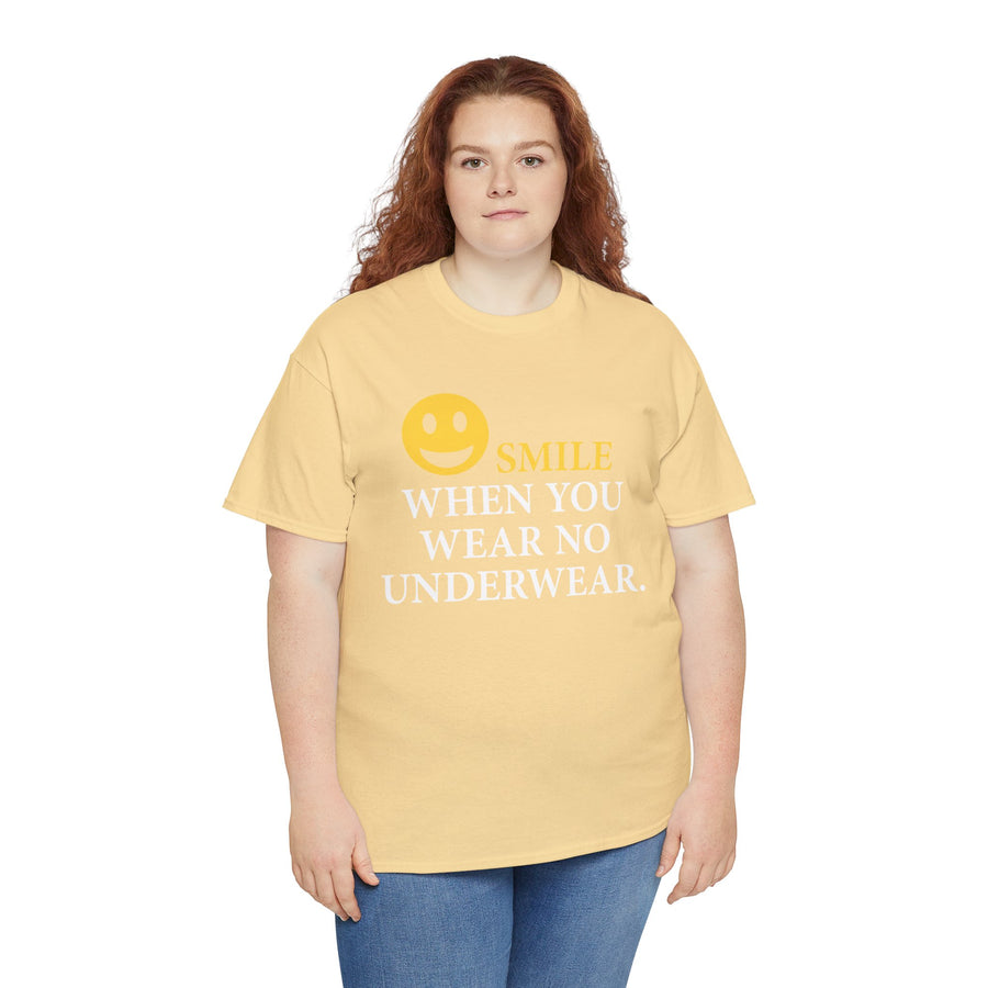 Smile When You Wear No Underwear Unisex Heavy Cotton Tee