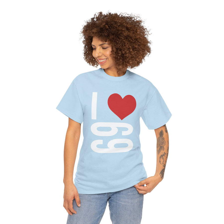 I Love 69 Unisex Heavy Cotton Tee