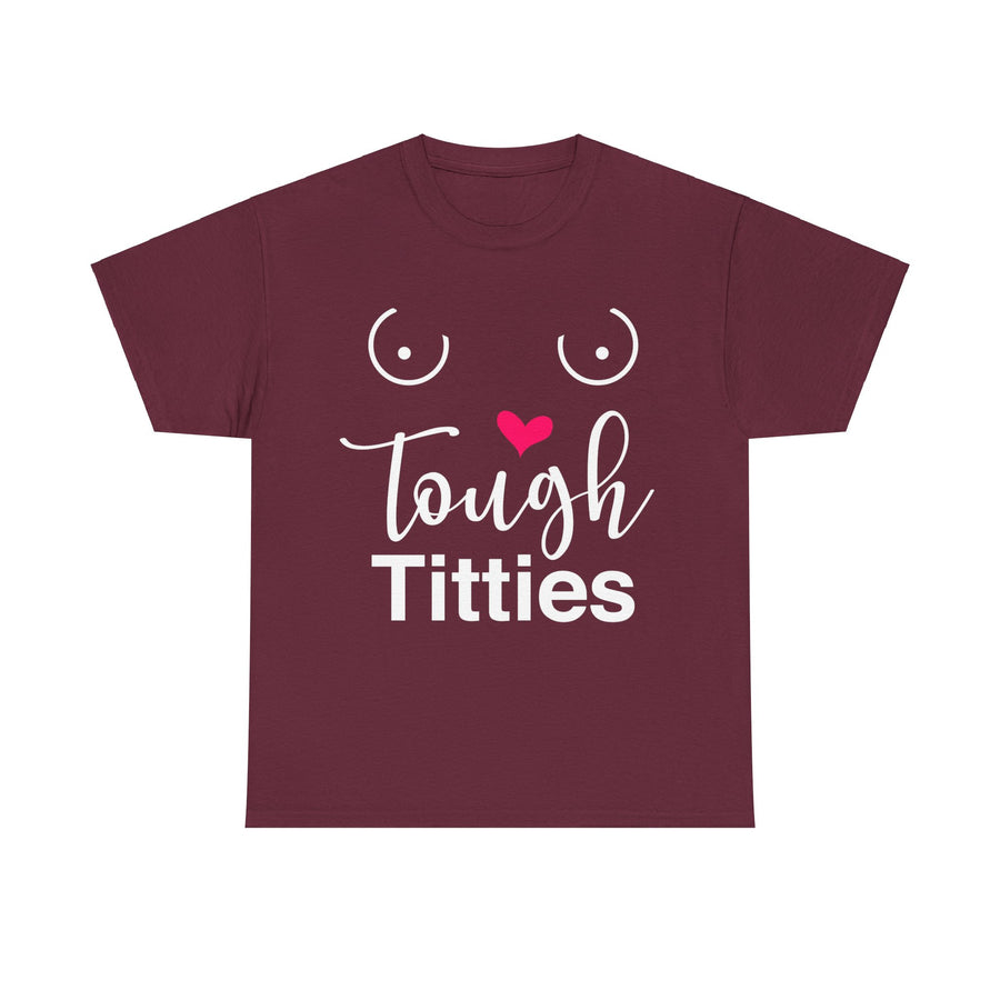Tough Titties Unisex Heavy Cotton Tee