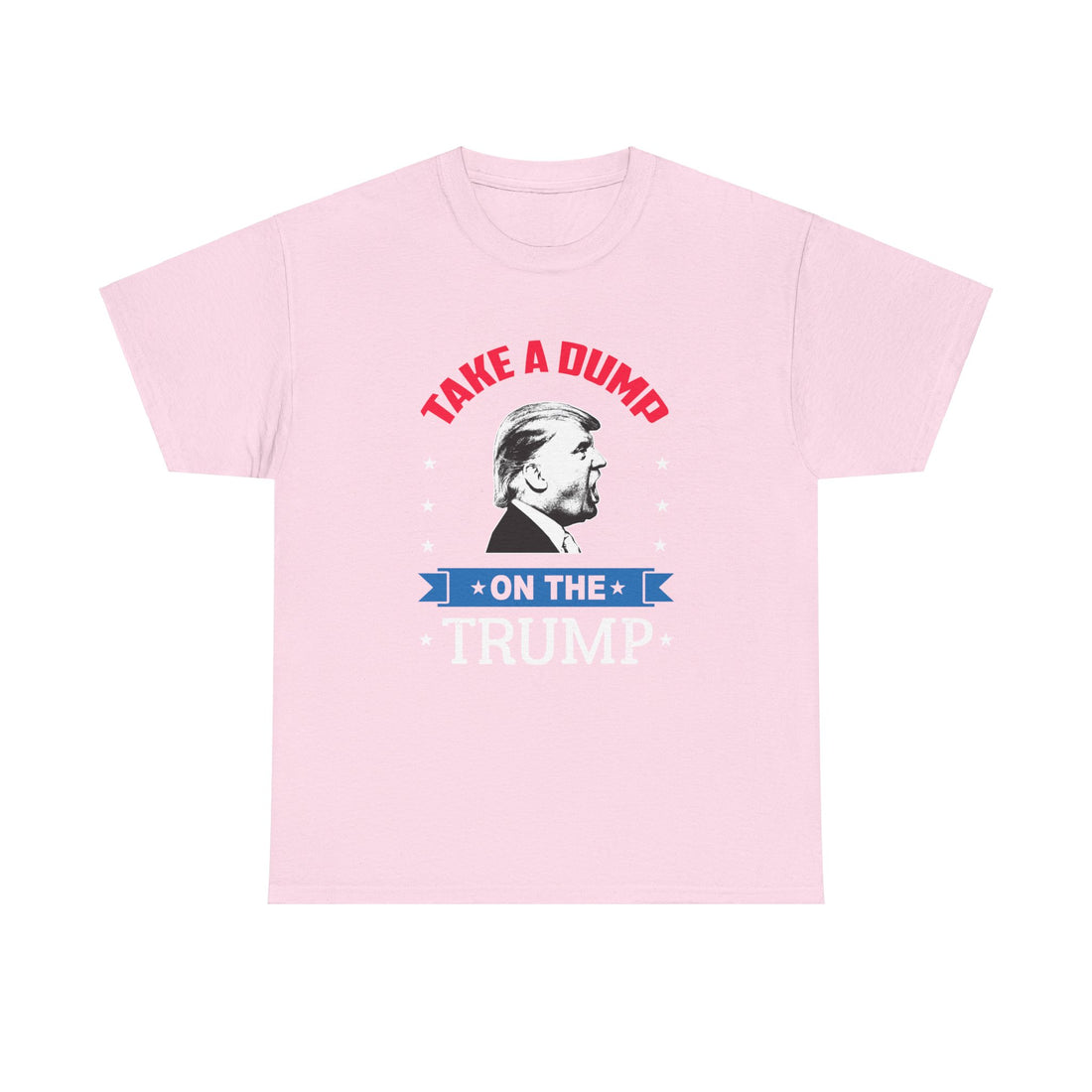 Take A Dump On The Trump Unisex Heavy Cotton Tee
