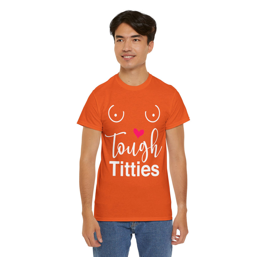 Tough Titties Unisex Heavy Cotton Tee